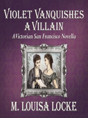 cover image of Violet Vanquishes a Villain